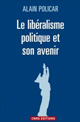 couverture du livre Le libéralisme politique et son avenir couverture du livre Le libéralisme politique et son avenir